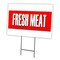 Signmission Fresh Meat Yard Sign & Stake outdoor plastic coroplast window, C-1216-DS-Fresh Meat C-1216-DS-Fresh Meat - alternate 1